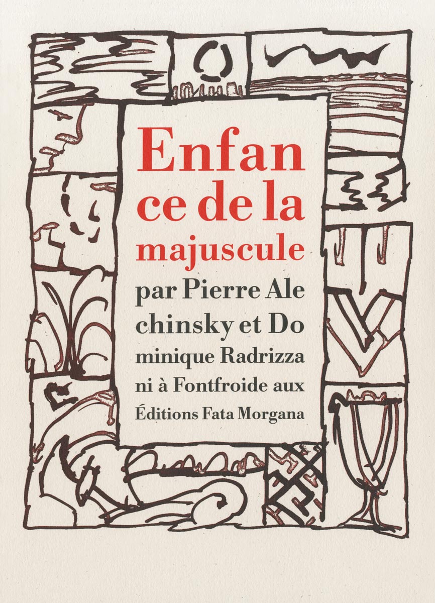 Pierre-Alechinsky-Livre-Offset-Enfance-de-la-majuscule-Fata-Morgana,-Saint-Clément-2010