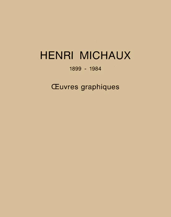 Henri Michaux, Catalogue, 1990